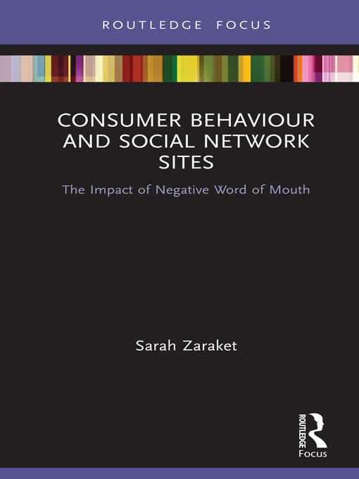 Title details for Consumer Behaviour and Social Network Sites by Sarah Zaraket - Available